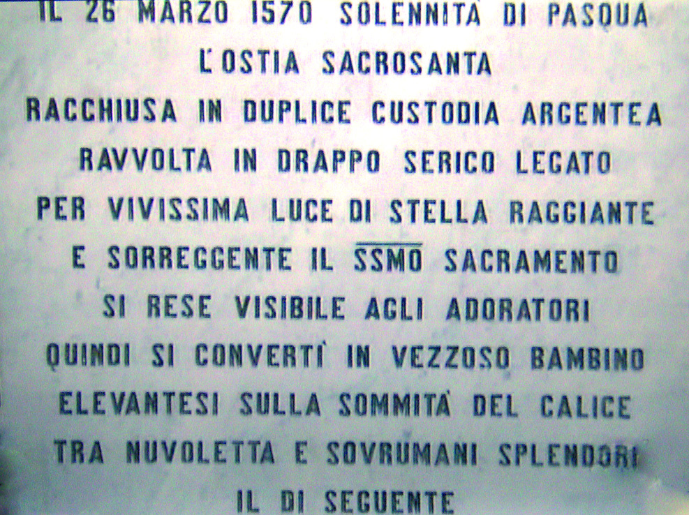 Sl CONVERTI vtzzoso BAMBINO ELEVANTESI SULLA SOMMITÄ CALICE TBA NIJVOLETTA E sovntnmtll SPLENDOR! La lapide che ricorda il miracolo